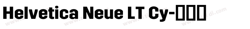 Helvetica Neue LT Cy字体转换